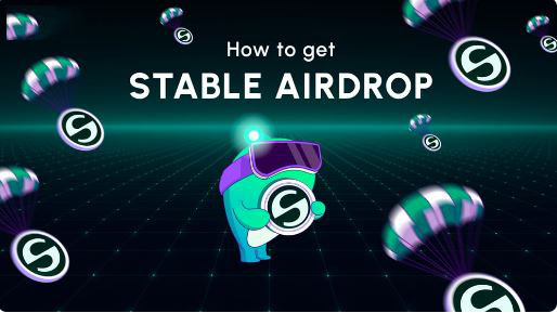 深度解析Stable：专为稳定币设计的Layer1及空投获取全攻略