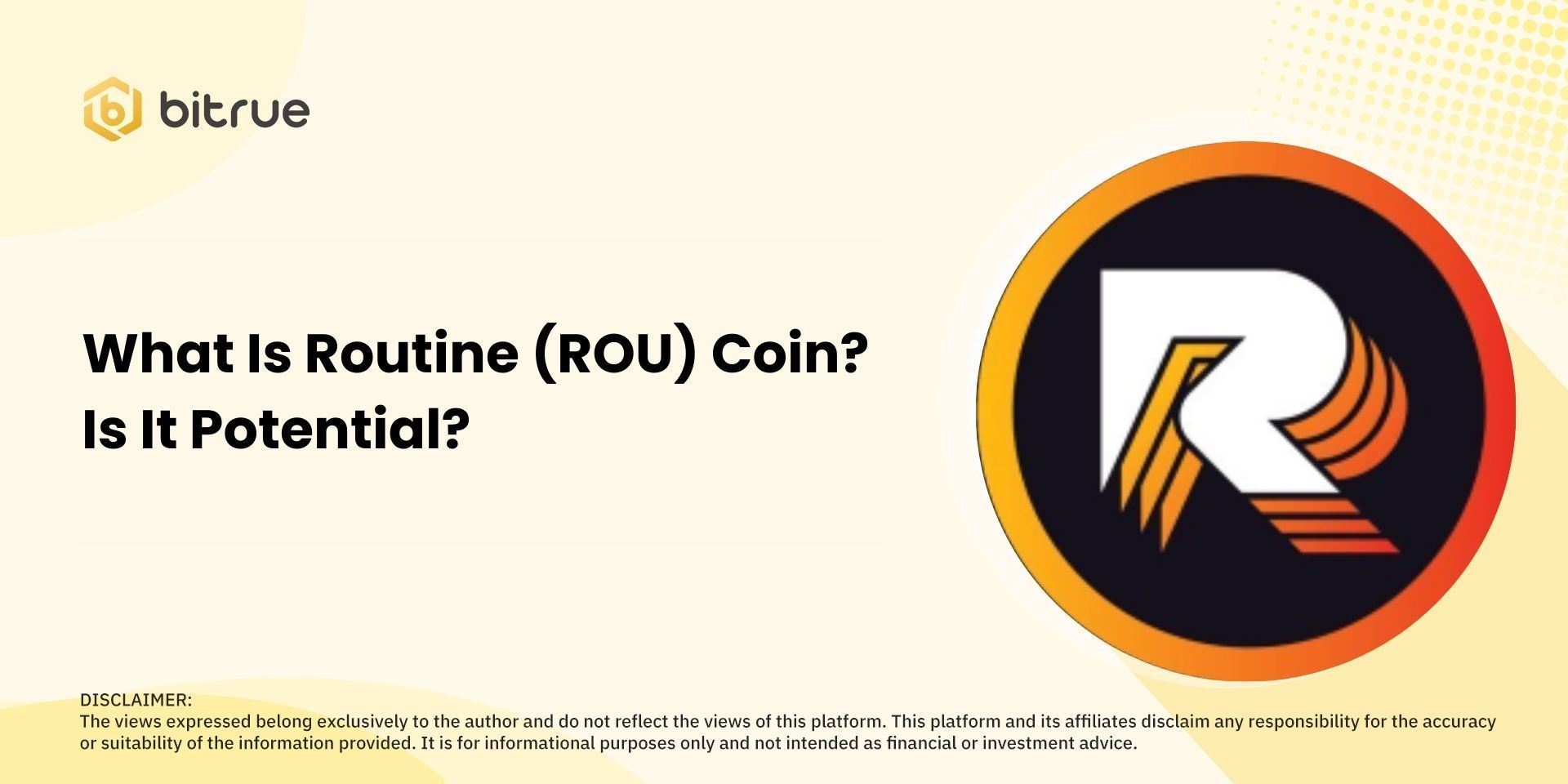 Routine (ROU) 深度解析：生态应用、投资价值与2026-2036年价格走势预测