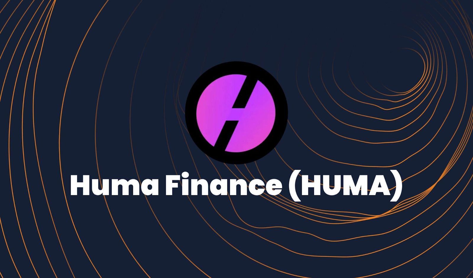 什么是Huma Finance(HUMA)币?HUMA运作方式、代币经济学及价格预测