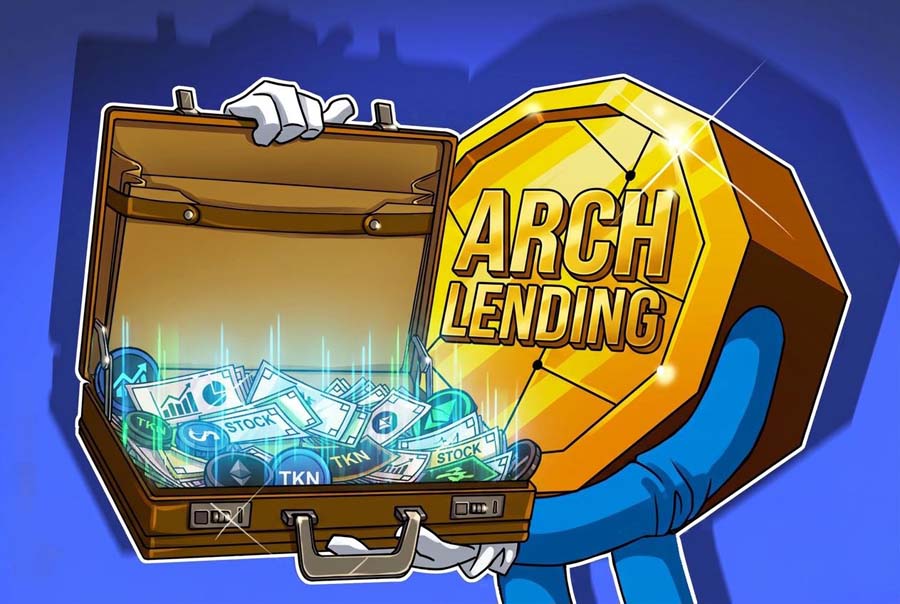 RWA持续发力:Arch Lending计划推出代币化股票担保贷款业务