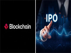 Blockchain.com拟IPO募资5亿美元，估值较巅峰期缩水超九成
